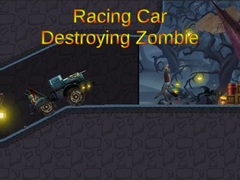 Hra Racing Car Destroying Zombie