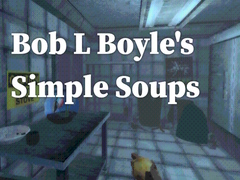 Hra Bob L Boyle's Simple Soups