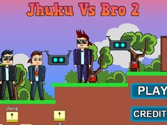 Hra Jhuku Vs Bro 2