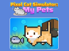 Hra Pixel Cat Simulator: My Pets