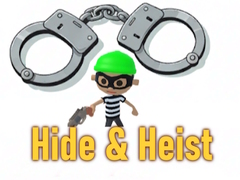 Hra Hide & Heist