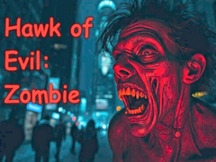 Hra Hawk of Evil: Zombie
