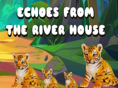 Hra Echoes from the River House