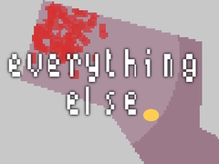 Hra Everything Else