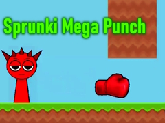 Hra Sprunki Mega Punch