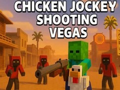Hra Chicken Jockey Shooting Vegas
