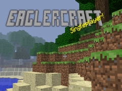 Hra Eaglercraft singleplayer!