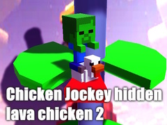 Hra Chicken Jockey hidden lava chicken 2