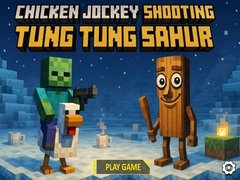 Hra Chicken Jockey Shooting Tung Tung Sahur