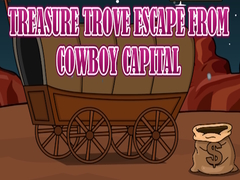 Hra Treasure Trove Escape from Cowboy Capital