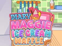 Hra Diary Maggie: Ice Cream Waffle
