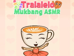 Hra Tralalelo Mukbang Asmr