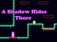 Hra A Shadow Hides There