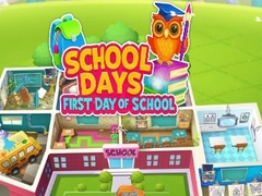 Hra School Days First Day Of School