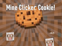 Hra Mine Clicker: Cookie!