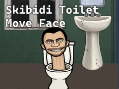 Hra Skibidi Toilet Move Face