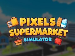 Hra Pixels Supermarket Simulator