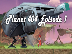 Hra Planet 404 Episode 1