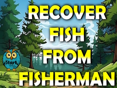 Hra Recover Fish From Fisherman