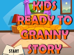 Hra Kids Ready To Granny Story