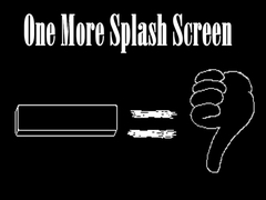 Hra One More Splash Screen