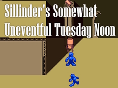 Hra Sillinder's Somewhat Uneventful Tuesday Noon