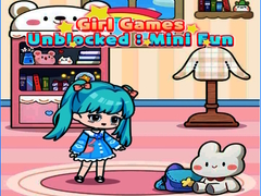 Hra Girl Games Unblocked: Mini Fun