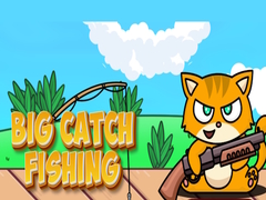 Hra Big Catch Fishing