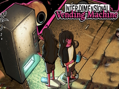 Hra Interdimensional Vending Machine