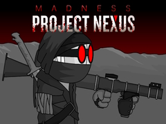 Hra Madness Project Nexus Hacked