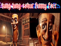 Hra Tung Tung Sahur Funny Face
