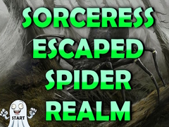 Hra Sorceress Escaped Spider Realm