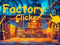 Hra Factory Clicker