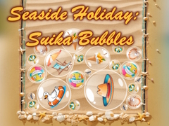 Hra Seaside Holiday: Suika Bubbles