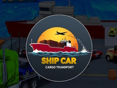 Hra Ship  Car Cargo transport 