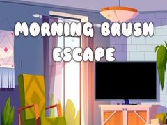Hra Morning Brush Escape