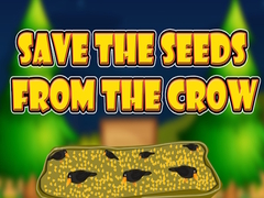 Hra Save the Seeds from the Crow