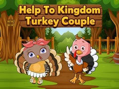 Hra Help To Kingdom Turkey Couple