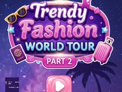 Hra Trendy Fashion: World Tour Part 2