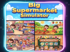 Hra Big Supermarket Simulator