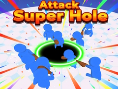 Hra Attack Super Hole