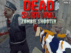 Hra Dead Survival: Zombie Shooter