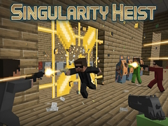 Hra Singularity Heist