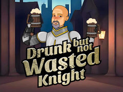Hra Drunk But Not Wasted Knight
