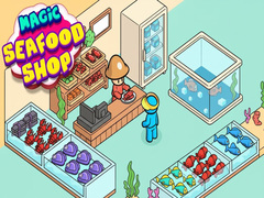 Hra Magic Seafood Shop