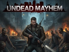Hra Undead Mayhem