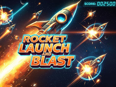 Hra Rocket Launch And Blast