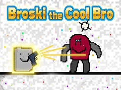 Hra Broski the Cool Bro