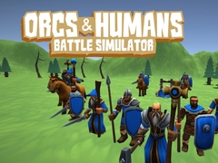 Hra Orcs & Humans Battle Simulator