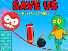 Hra Save Us - Hello Zombie